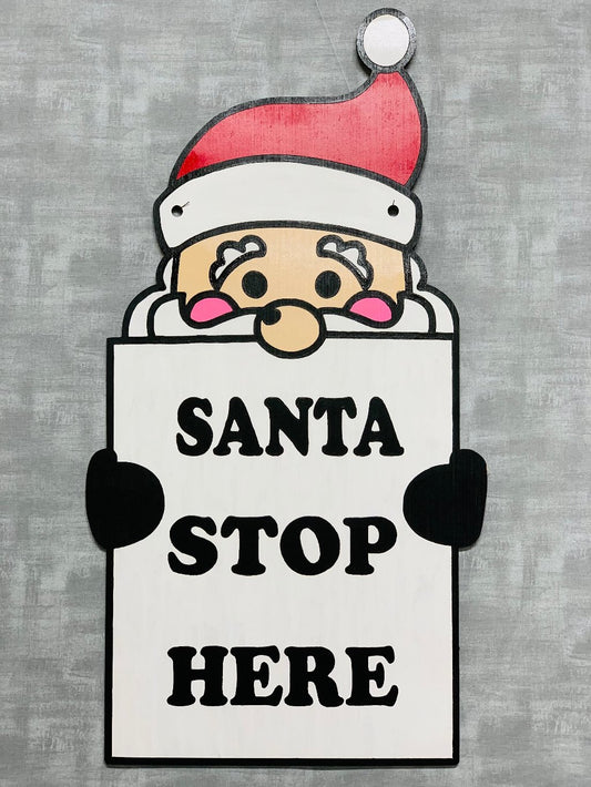 Santa Stop Here Door Hanger